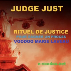 Rituel Vaudou Juge Juste - Cérémonie - Rituel - Vodou - Vaudou - Voodoo - Marie Laveau