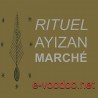 Rituel Vaudou Ayizan Marché - Cérémonie - Rituel - Vodou - Vaudou - Voodoo - Marie Laveau - Magie Blanche