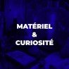 Matériel et curiosité